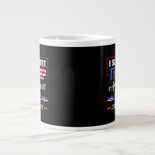 I Support Trump Giant Coffee Mug