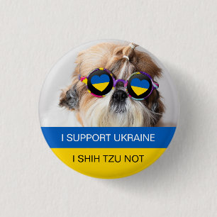 I support Ukraine I Shih Tzu Not Heart flag Button