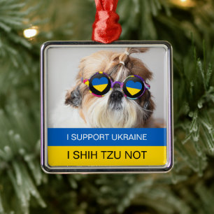 I support Ukraine I Shih Tzu Not Heart flag Metal Ornament