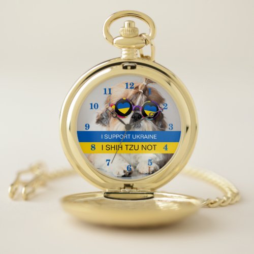 I support Ukraine I Shih Tzu Not Heart flag Pocket Watch