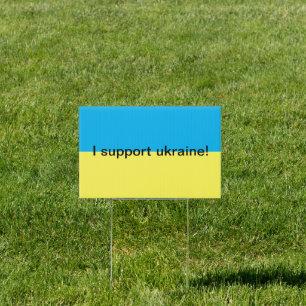 I support Ukraine sign