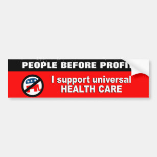 I support universal health care bumper sticker