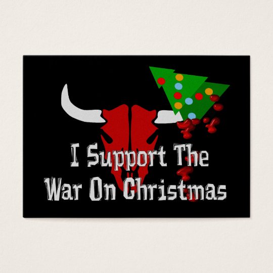 I Support War On Christmas Business Card