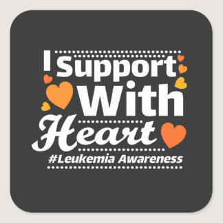 I support with heart leukemia cancer awareness square sticker