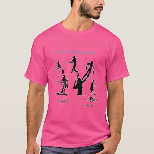I Support Women In Sports T-Shirt (Front)