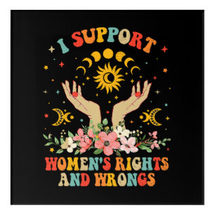 I support women's rights and wrongs vintage acrylic print