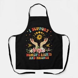 I support women&#39;s rights and wrongs vintage apron