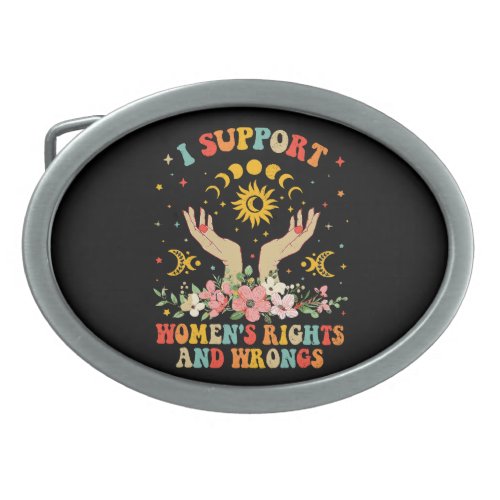 I support womens rights and wrongs vintage belt buckle