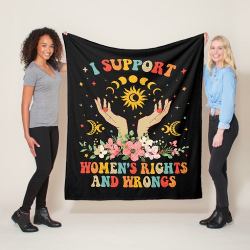 I support womens rights and wrongs vintage fleece blanket