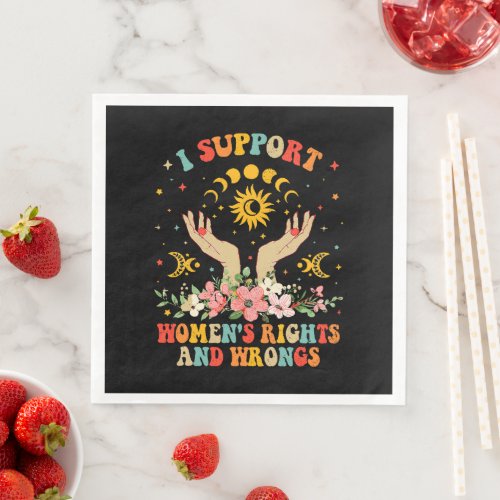 I support womens rights and wrongs vintage paper dinner napkins