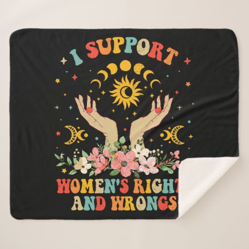 I support womens rights and wrongs vintage sherpa blanket