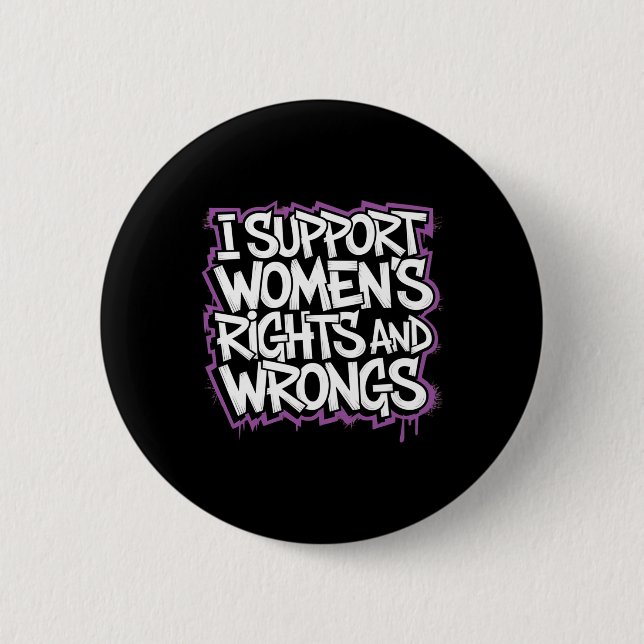 I Support Women's Rights Sticker  Button (Front)
