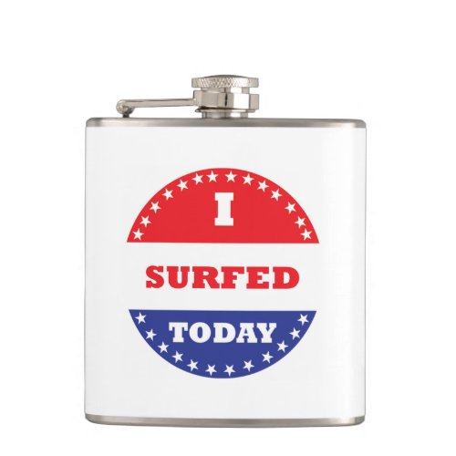 I Surfed Today Hip Flask