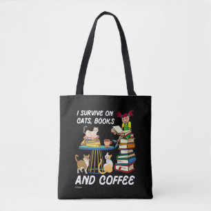 I SURVIVE ON CATS, BOOKS AND COFFEE funny cute cat Tote Bag