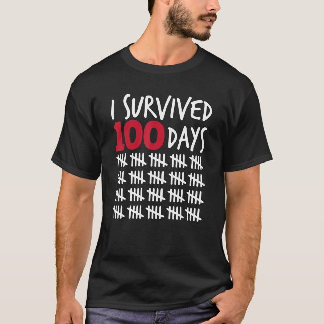 I Survived 100 Days Happy 100th Day Of School Tall T-Shirt (Front)