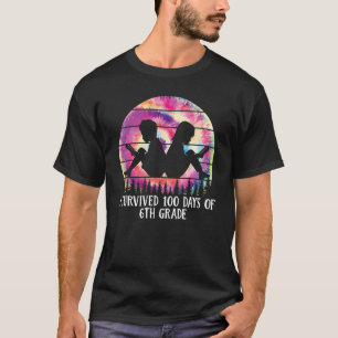 I SURVIVED 100 DAYS OF 6TH GRADE TEACHER SCHOOL T-Shirt