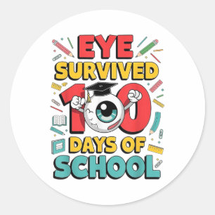 I Survived 100 Days Of School Funny Eyeball 100th Classic Round Sticker