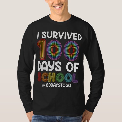 I Survived 100 Days Of School Teacher Adult T_Shirt
