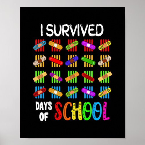 I Survived 100 Days Of School Teacher Kids  Poster