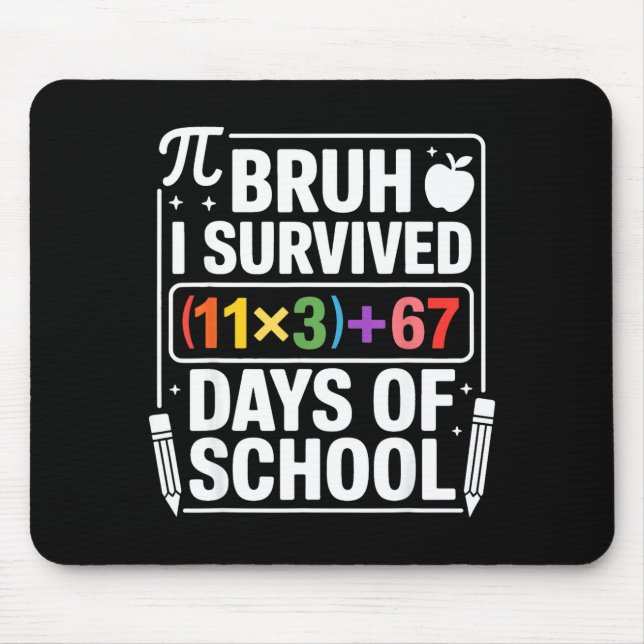 I Survived 100 Days School Bruh Math Equation 100  Mouse Pad (Front)