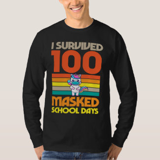 I Survived 100 Masked School Days 100 Days Of Scho T-Shirt