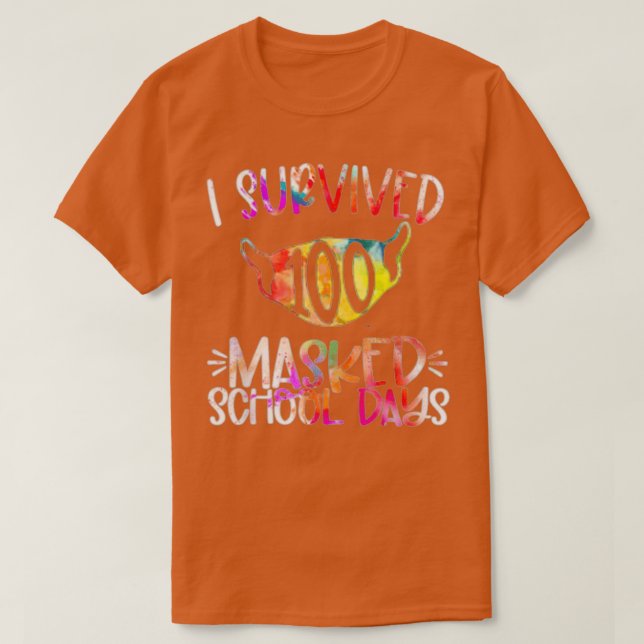 I survived 100 masked school days 22 T-Shirt (Design Front)