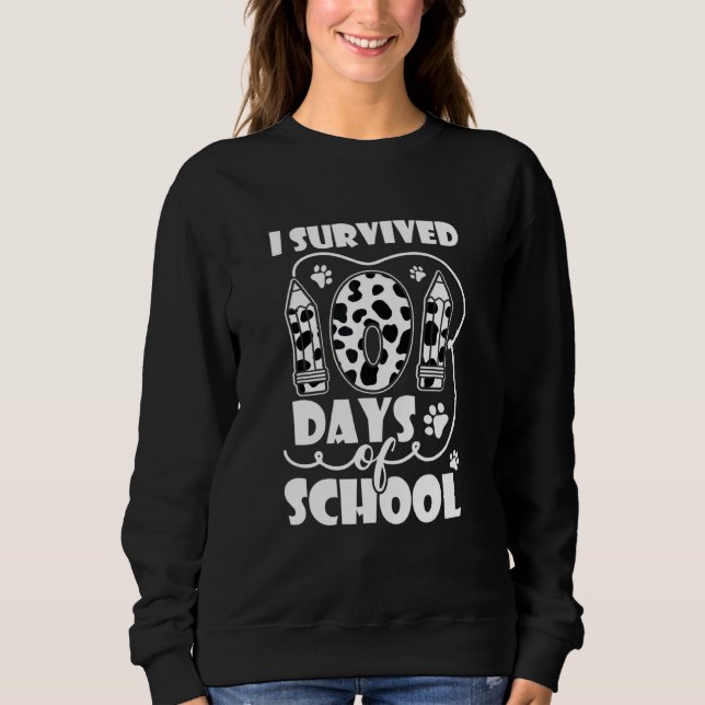 I Survived 101 Days Of School Dalmation Dog Teache Sweatshirt (Front)