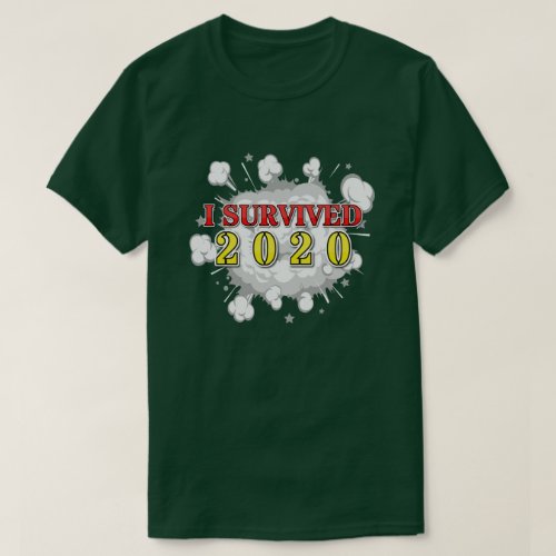 I survived 2020 explosion T_Shirt