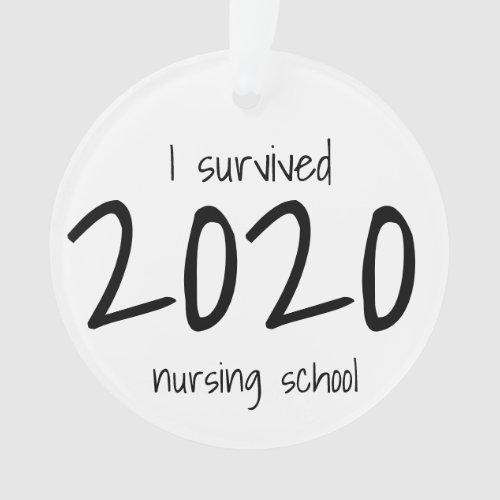 I Survived 2020 Nursing School Ornament