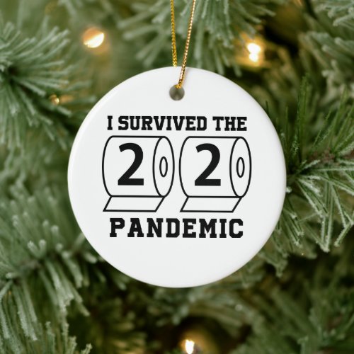 I Survived 2020 Pandemic Toilet Paper Funny Ceramic Ornament