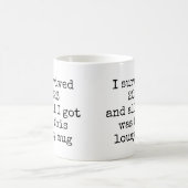 I Survived 2023 Lousy Mug Funny Quotes (Center)