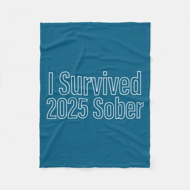 I Survived 2025 Sober Recovery Design  Fleece Blanket (Front)