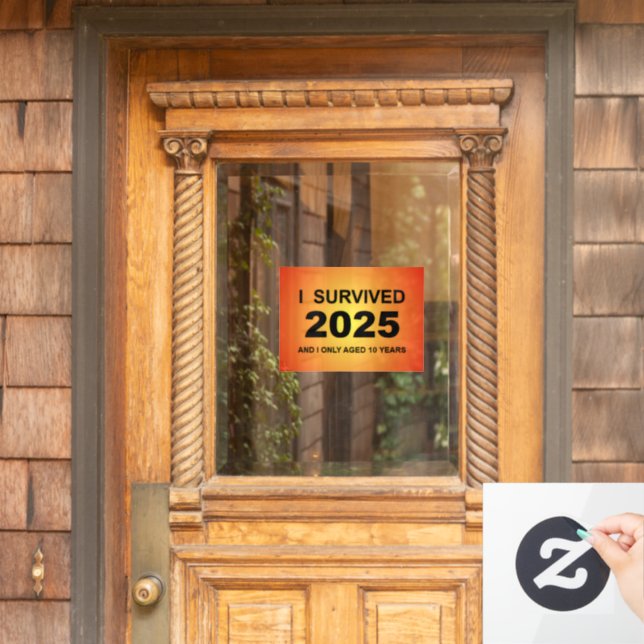 I Survived 2025  Window Cling (Home Door)