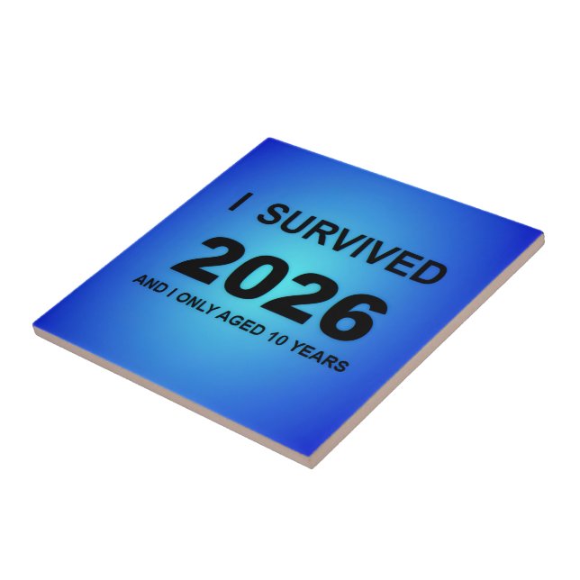 I Survived 2026 Ceramic Tile (Side)