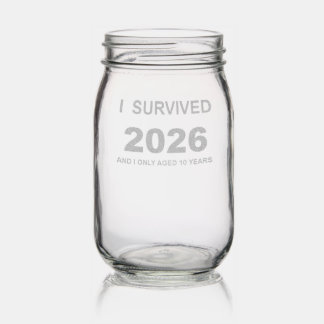 I Survived 2026 Mason Jar
