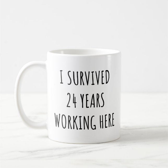 I Survived 24 Years Working Here Funny Retirement  Coffee Mug (Left)