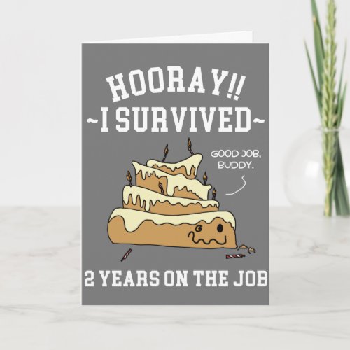 I Survived 2 Years on the Job Employee Anniversary