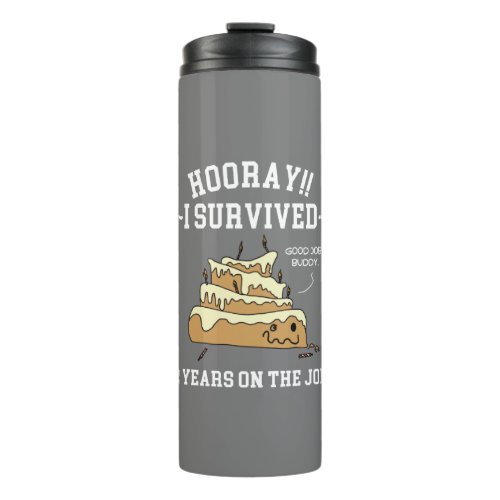 I Survived 2 Years on the Job Employee Anniversary Thermal Tumbler