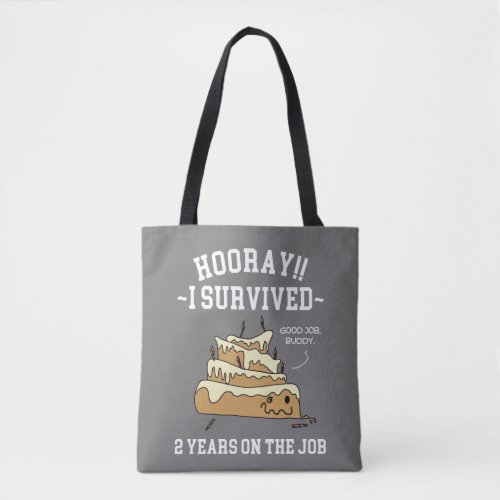 I Survived 2 Years on the Job Employee Anniversary