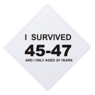 I Survived 45-47 Graduation Cap Topper
