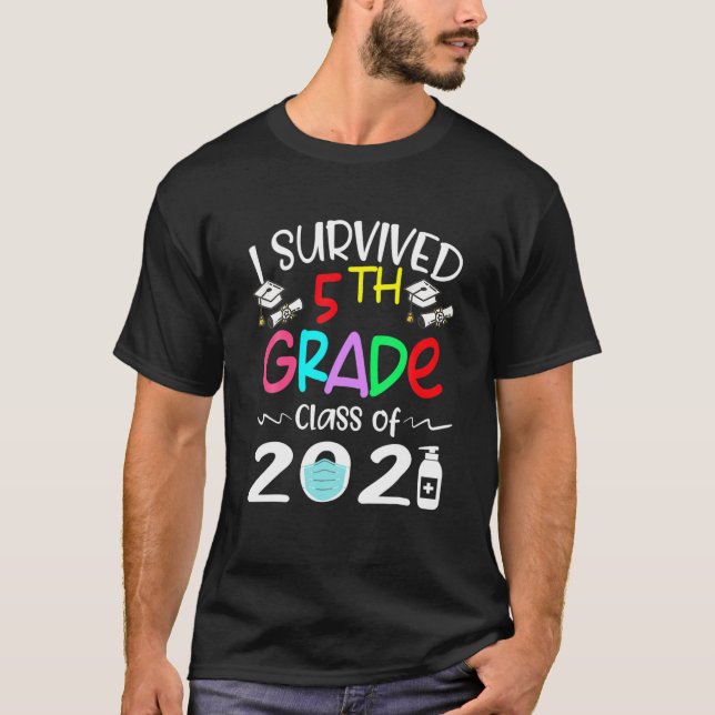 I Survived 5TH Grade Class Of 2021 Second Grader S T-Shirt (Front)