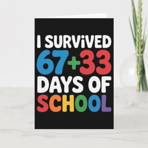 I Survived 67+33 Days Of School 100th Day Math Six Card