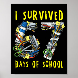 I Survived 67 + 33 Days Of School 100th Day Math T Poster