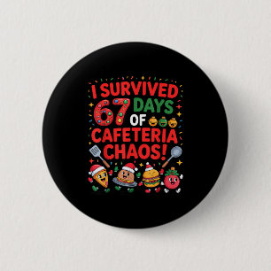 I Survived 67 Days Of Cafeteria Chaos In Lunch Lad Button
