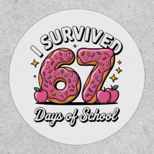 I Survived 67 Days of School 100 Days of School Patch