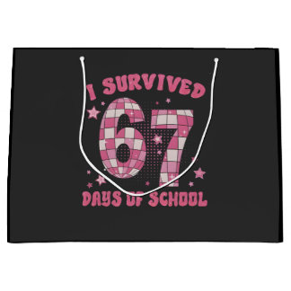 I Survived 67 Days of School 100th Days Of School Large Gift Bag