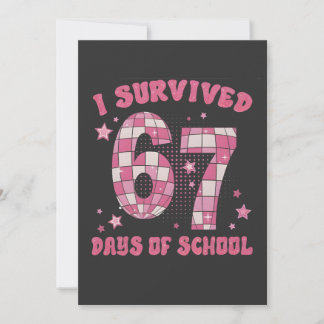 I Survived 67 Days of School 100th Days Of School Note Card