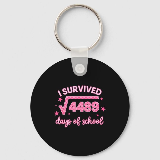 I Survived 67 Days Of School 6-7 Meme Math Teacher Keychain (Front)