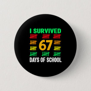 I Survived 67 Days Of School 6 7 Shirt Kids 67 Boy Button