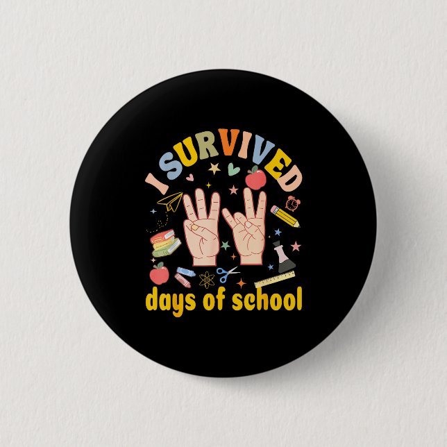 I Survived 67 Days Of School American Sign Languag Button (Front)